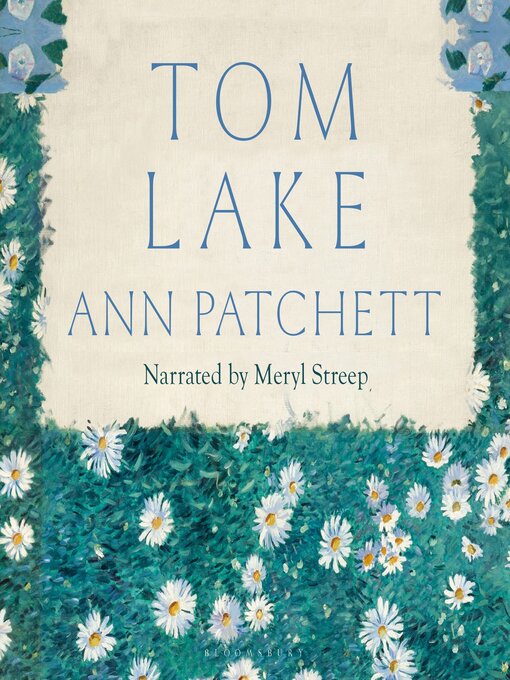 Title details for Tom Lake by Ann Patchett - Wait list